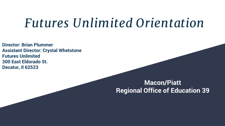 futures unlimited orientation