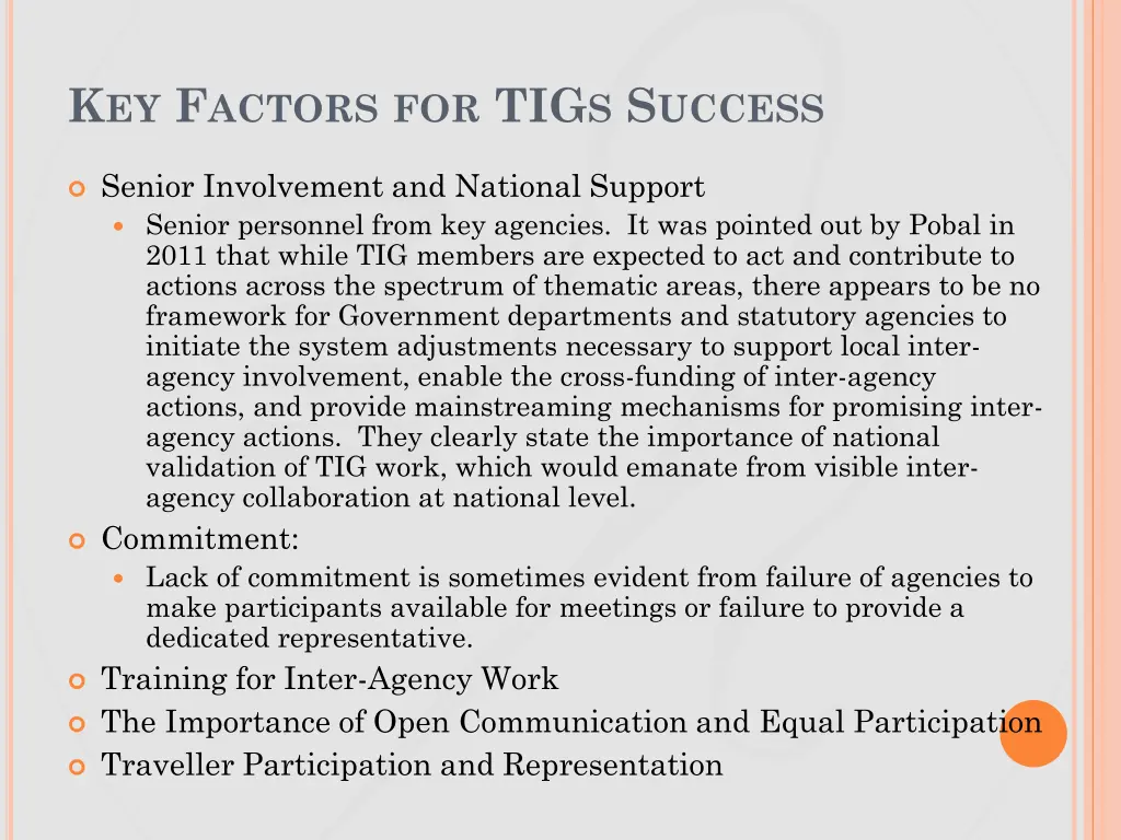 k ey f actors for tig s s uccess