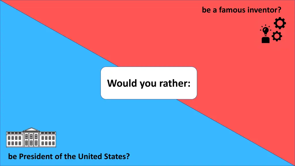 be a famous inventor