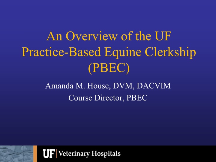an overview of the uf practice based equine