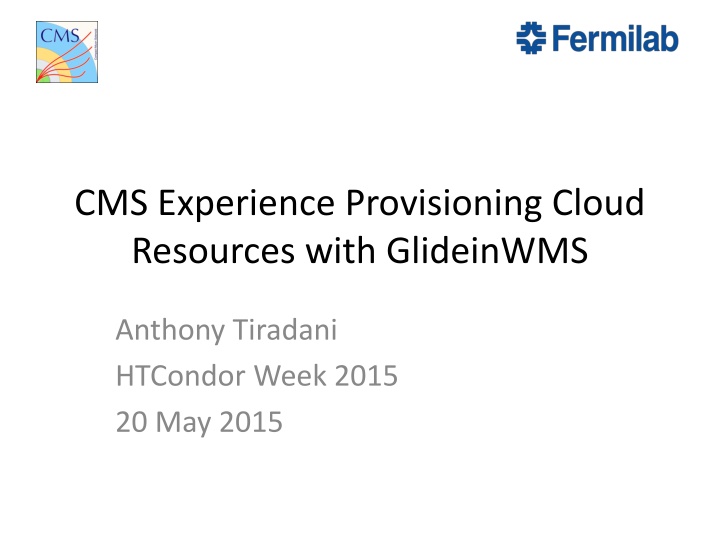 cms experience provisioning cloud resources with
