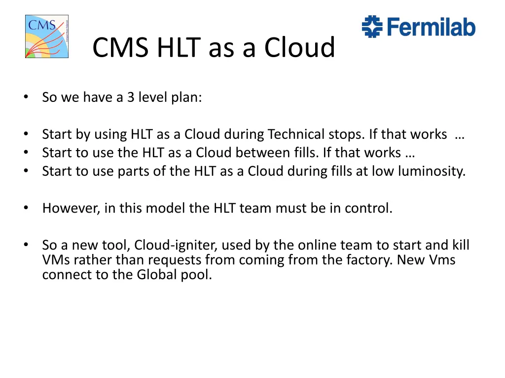 cms hlt as a cloud 2