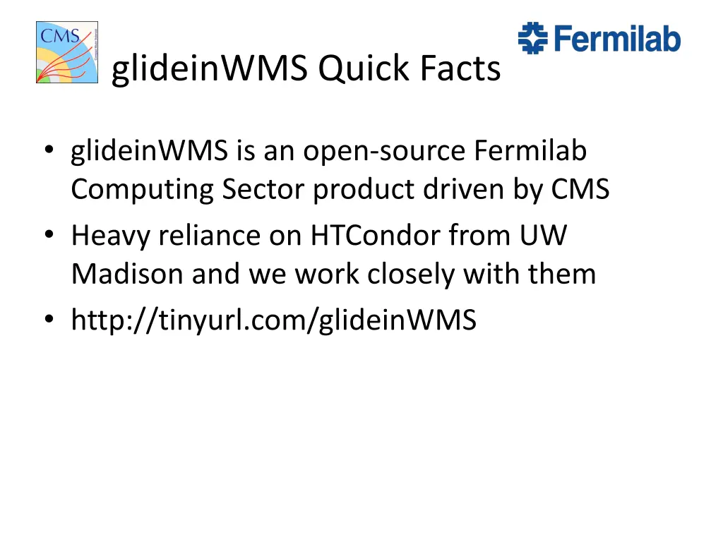 glideinwms quick facts