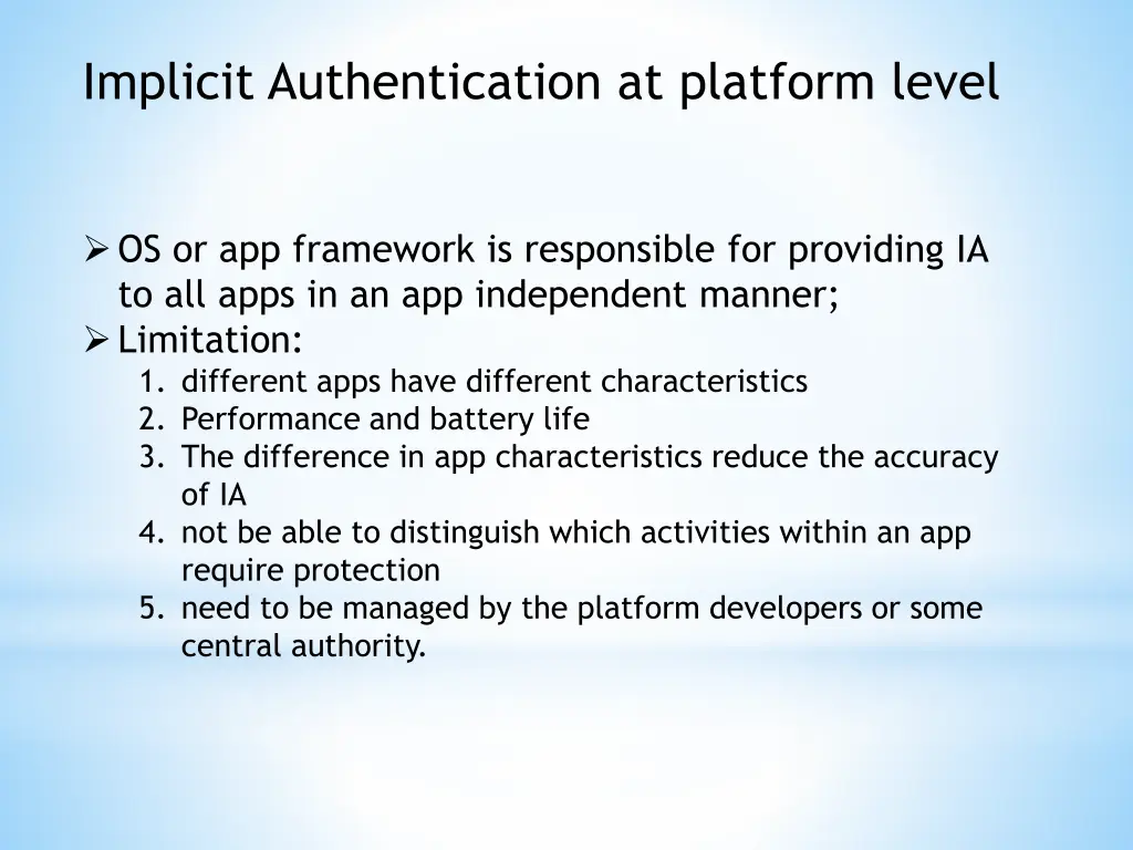 implicit authentication at platform level