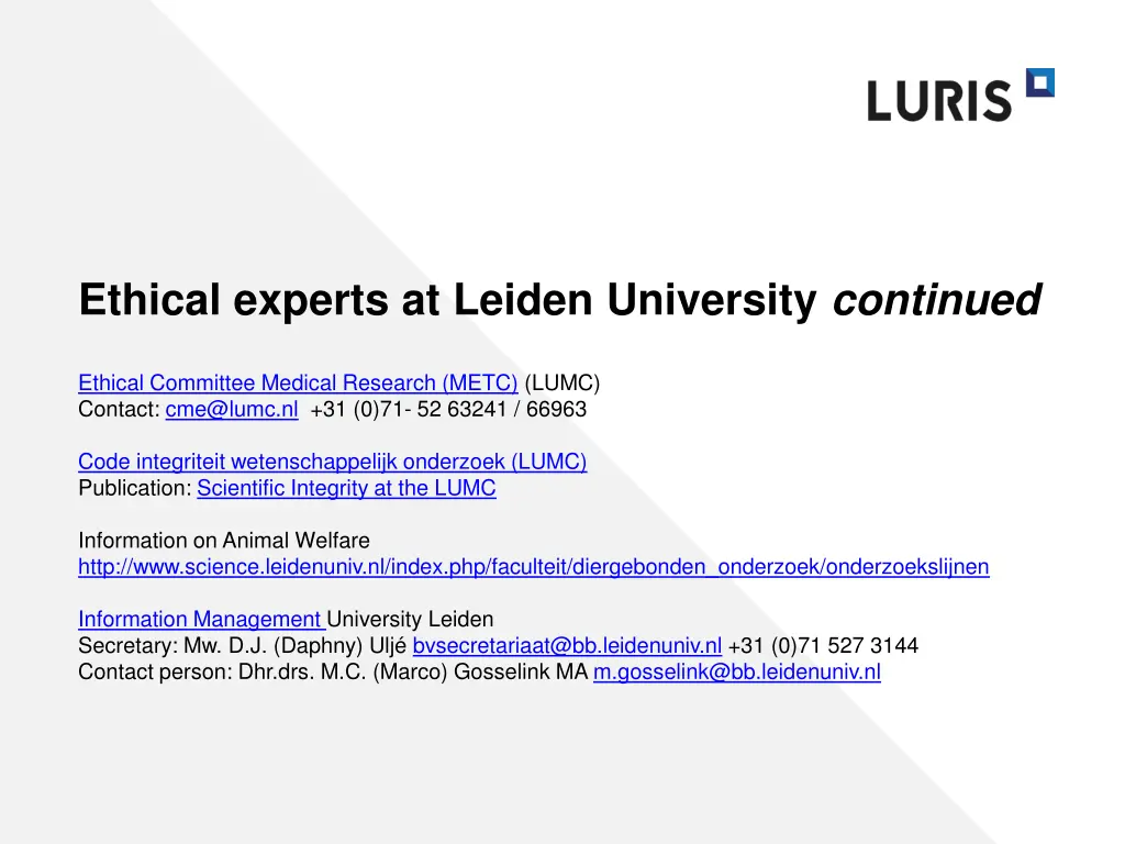 ethical experts at leiden university continued