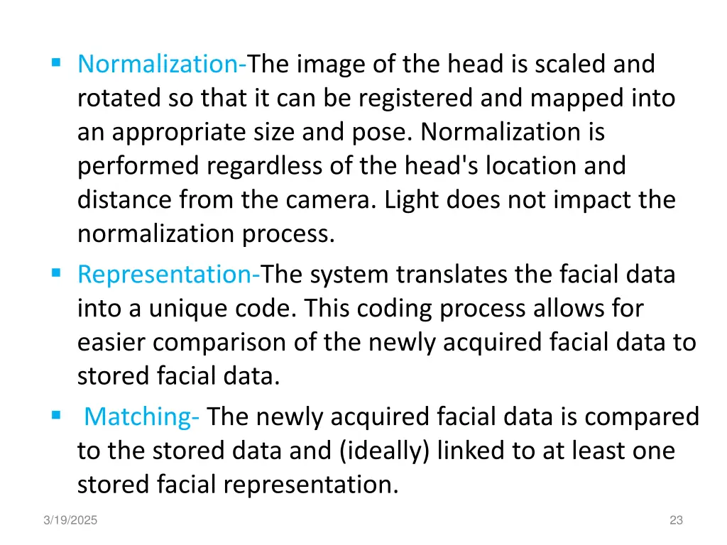 normalization the image of the head is scaled