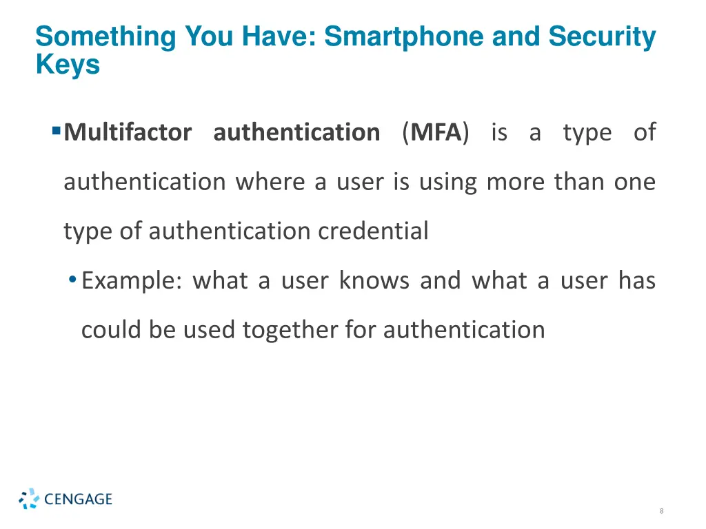 something you have smartphone and security keys