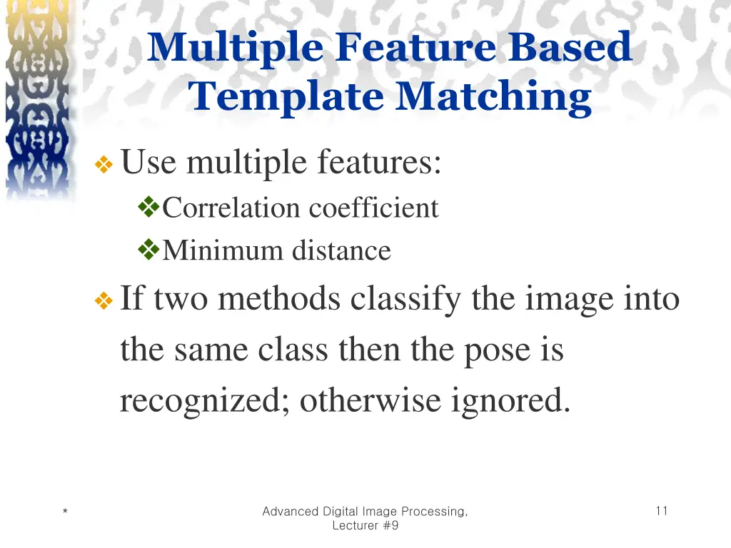 multiple feature based template matching