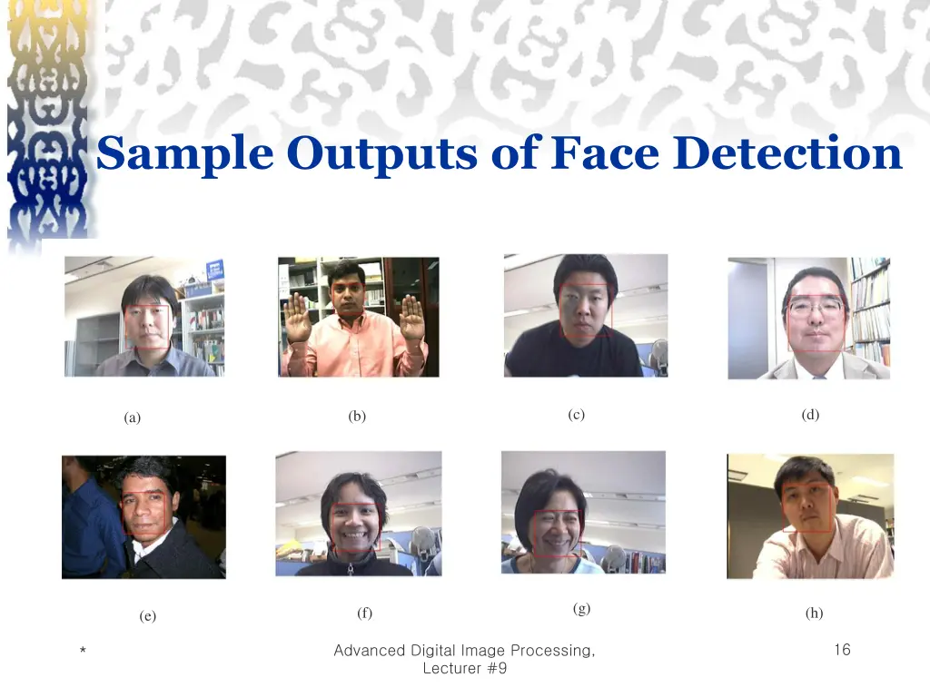 sample outputs of face detection