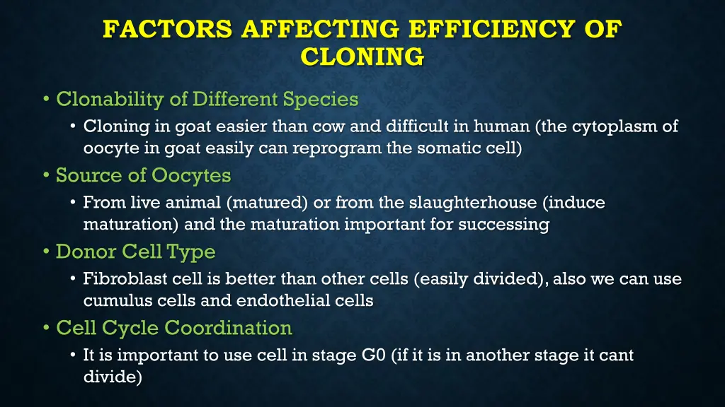 factors affecting efficiency of cloning