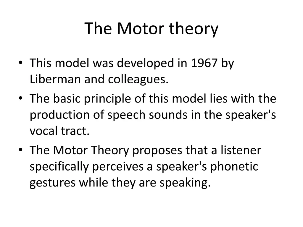 the motor theory