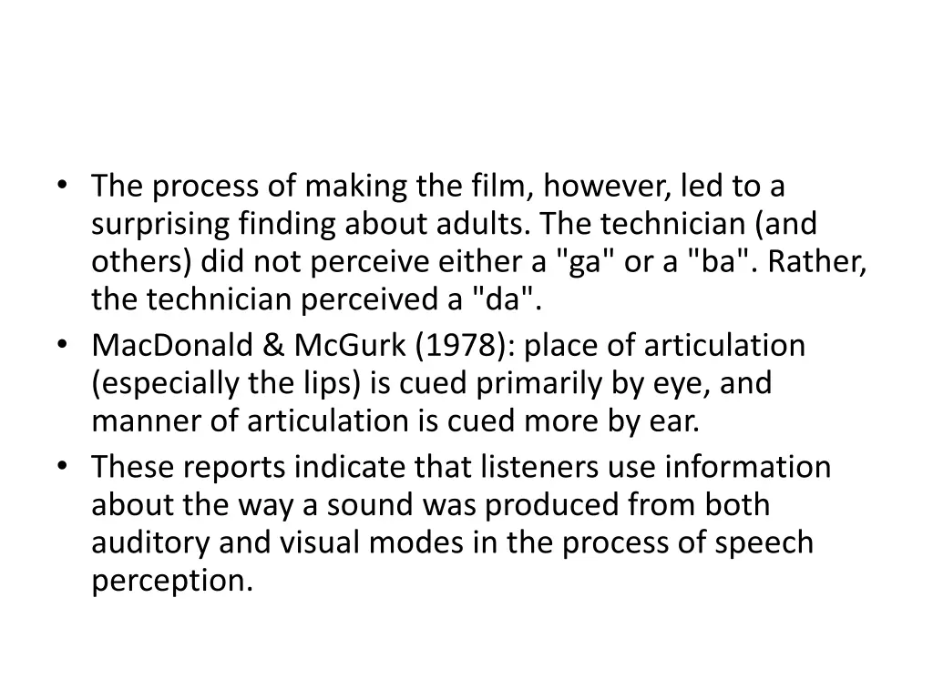 the process of making the film however