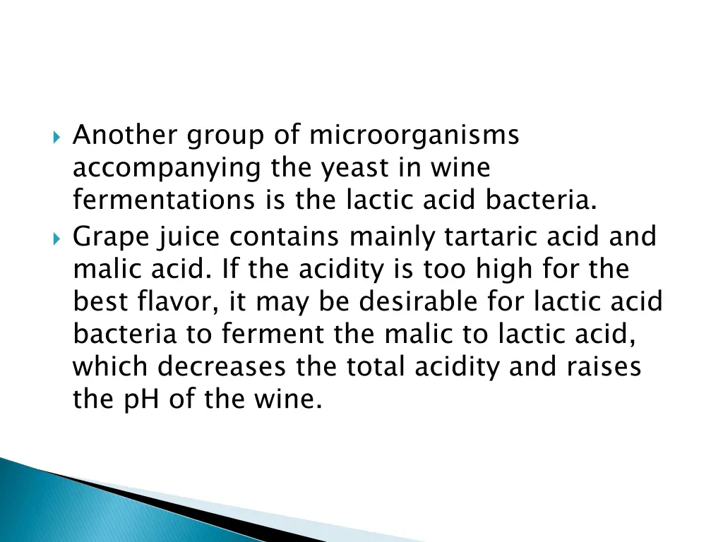another group of microorganisms accompanying