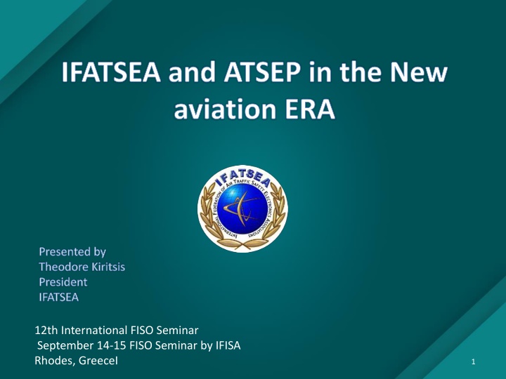 ifatsea and atsep in the new aviation era