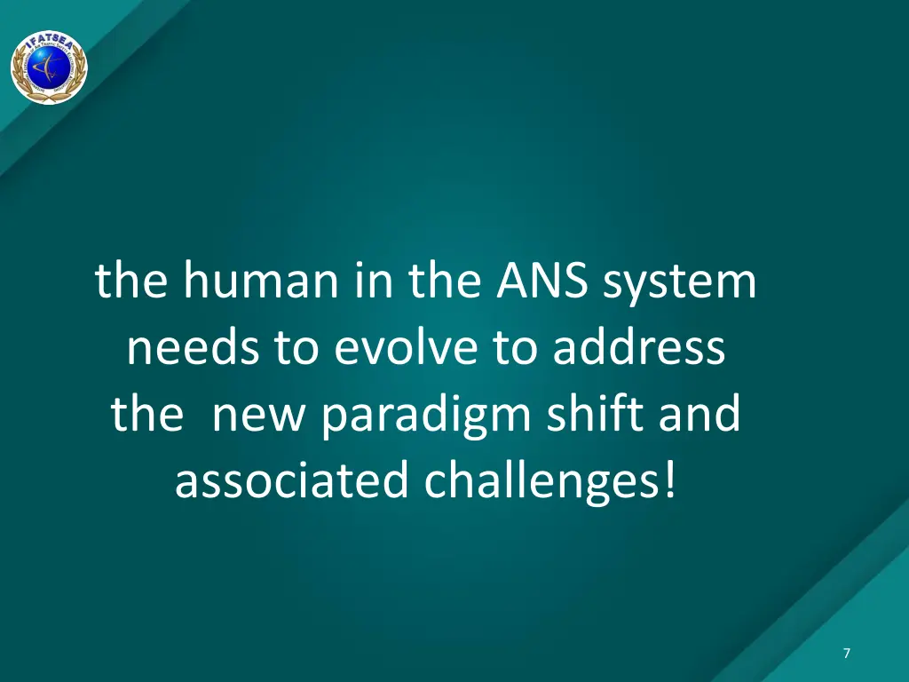 the human in the ans system needs to evolve