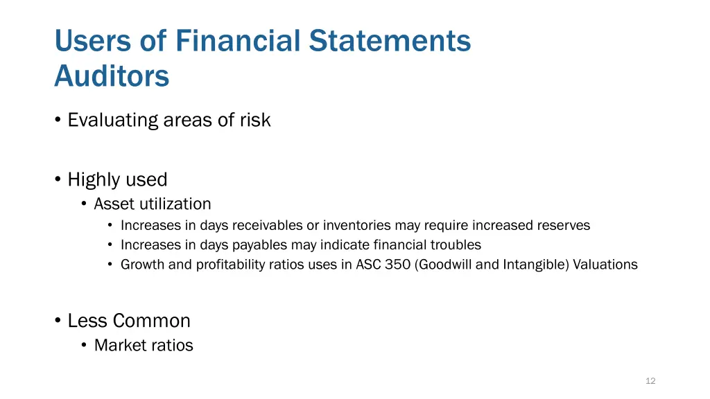 users of financial statements auditors