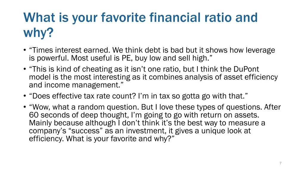 what is your favorite financial ratio and why 1