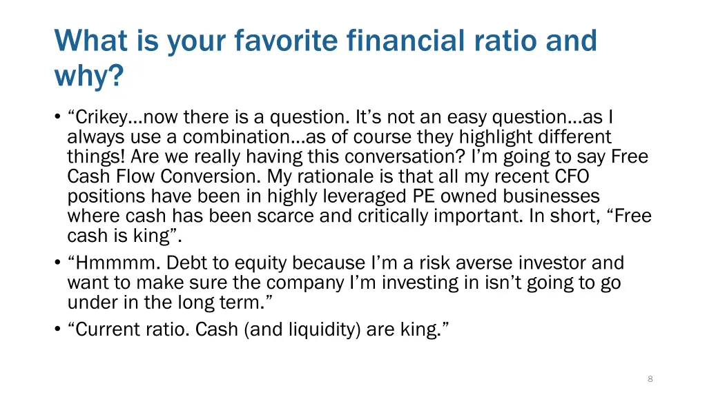what is your favorite financial ratio and why 2