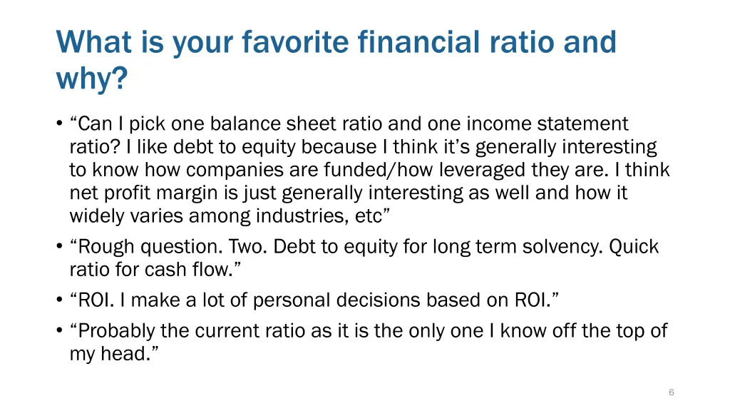 what is your favorite financial ratio and why
