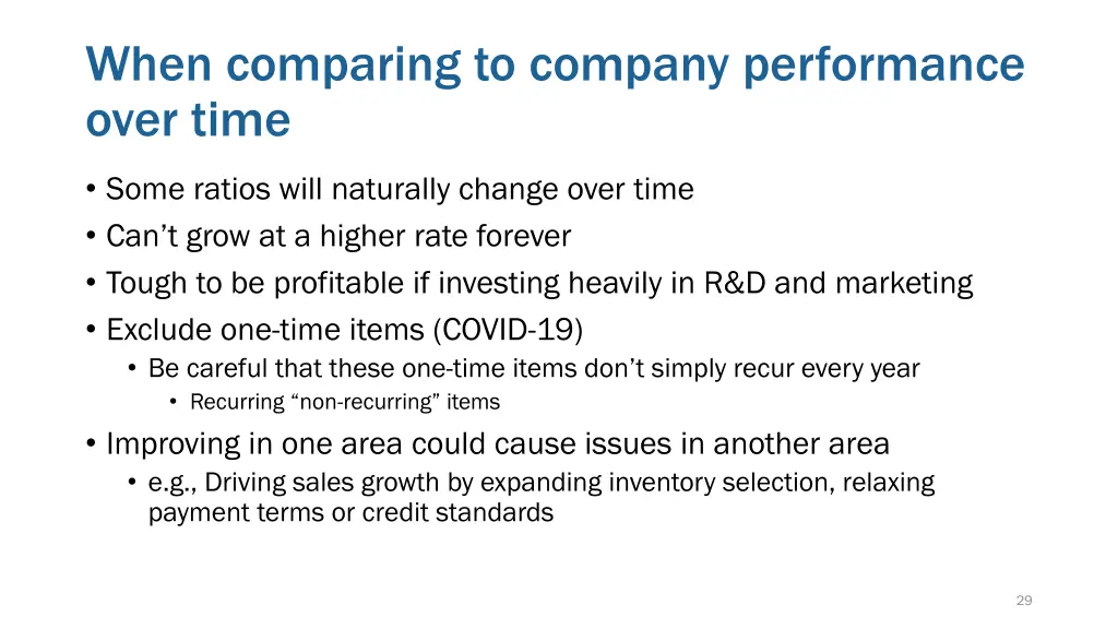 when comparing to company performance over time