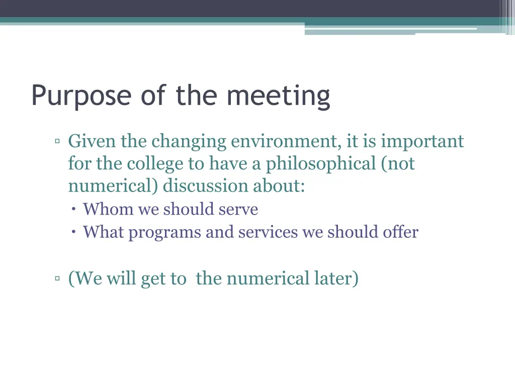 purpose of the meeting
