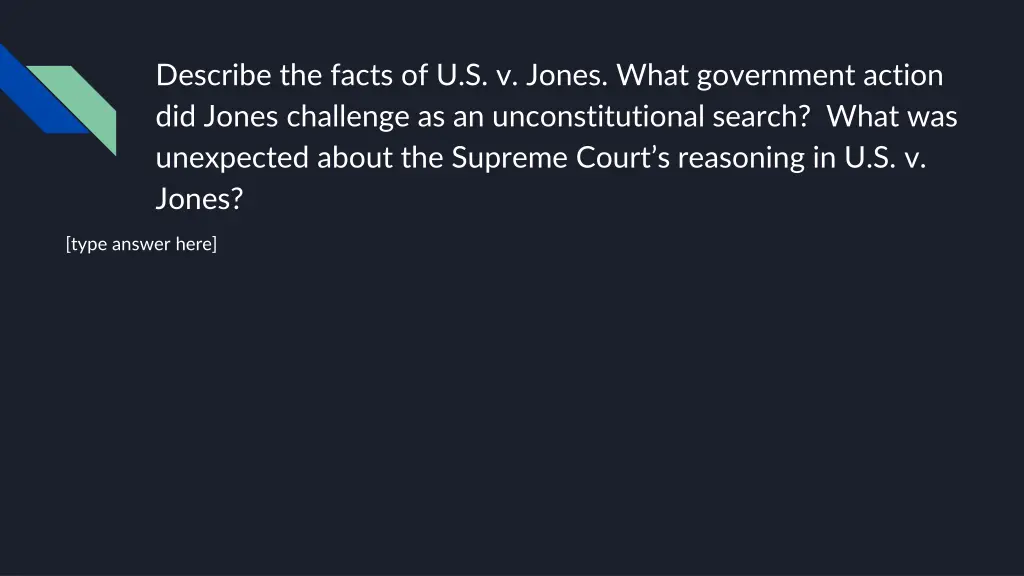 describe the facts of u s v jones what government