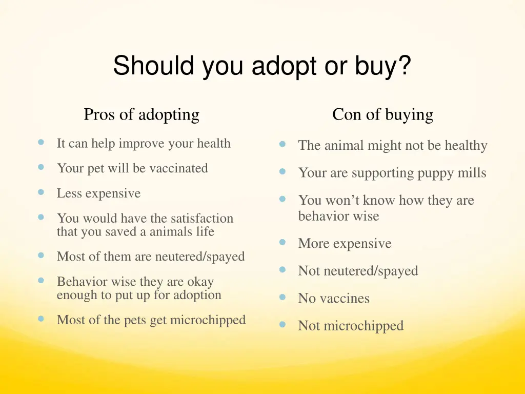 should you adopt or buy