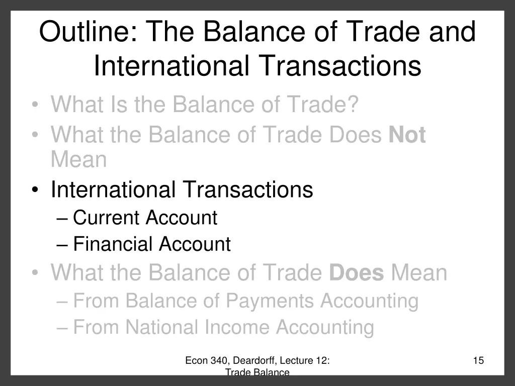 outline the balance of trade and international 2