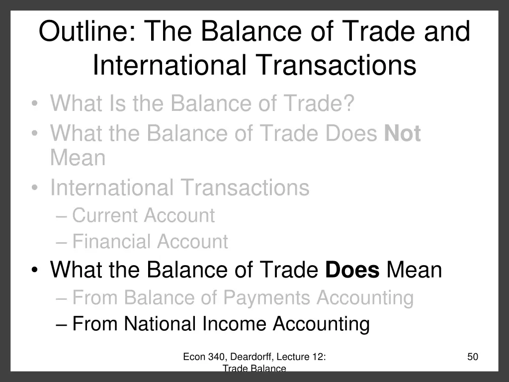 outline the balance of trade and international 4