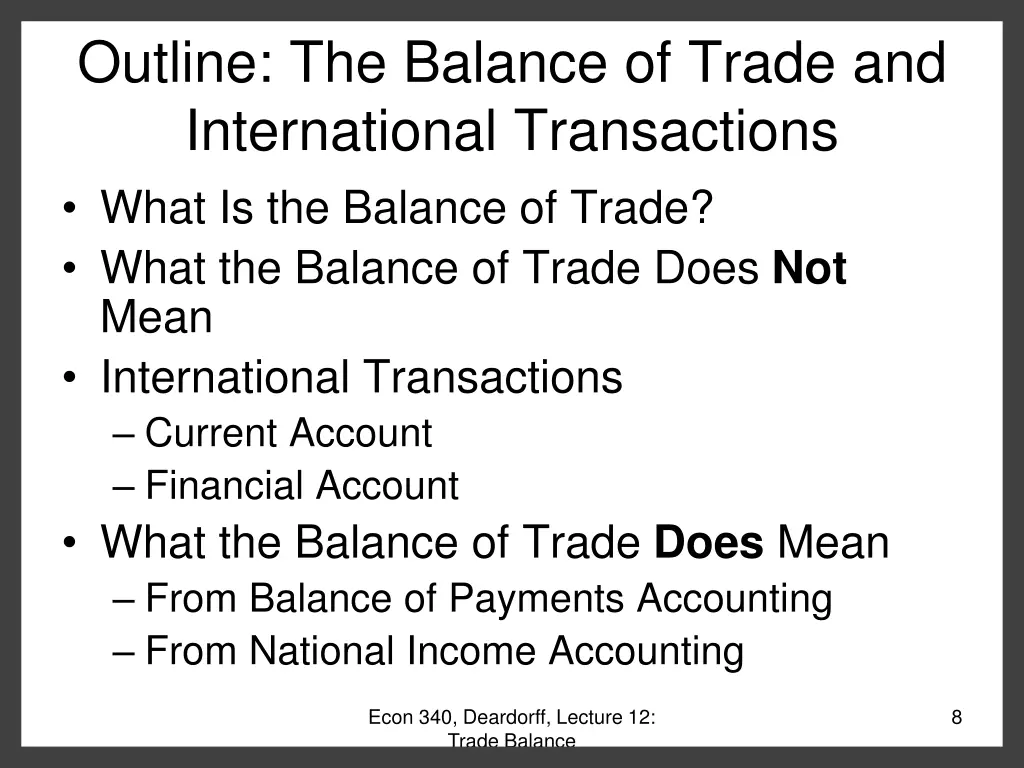 outline the balance of trade and international