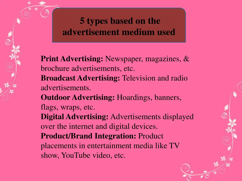 5 types based on the advertisement medium used