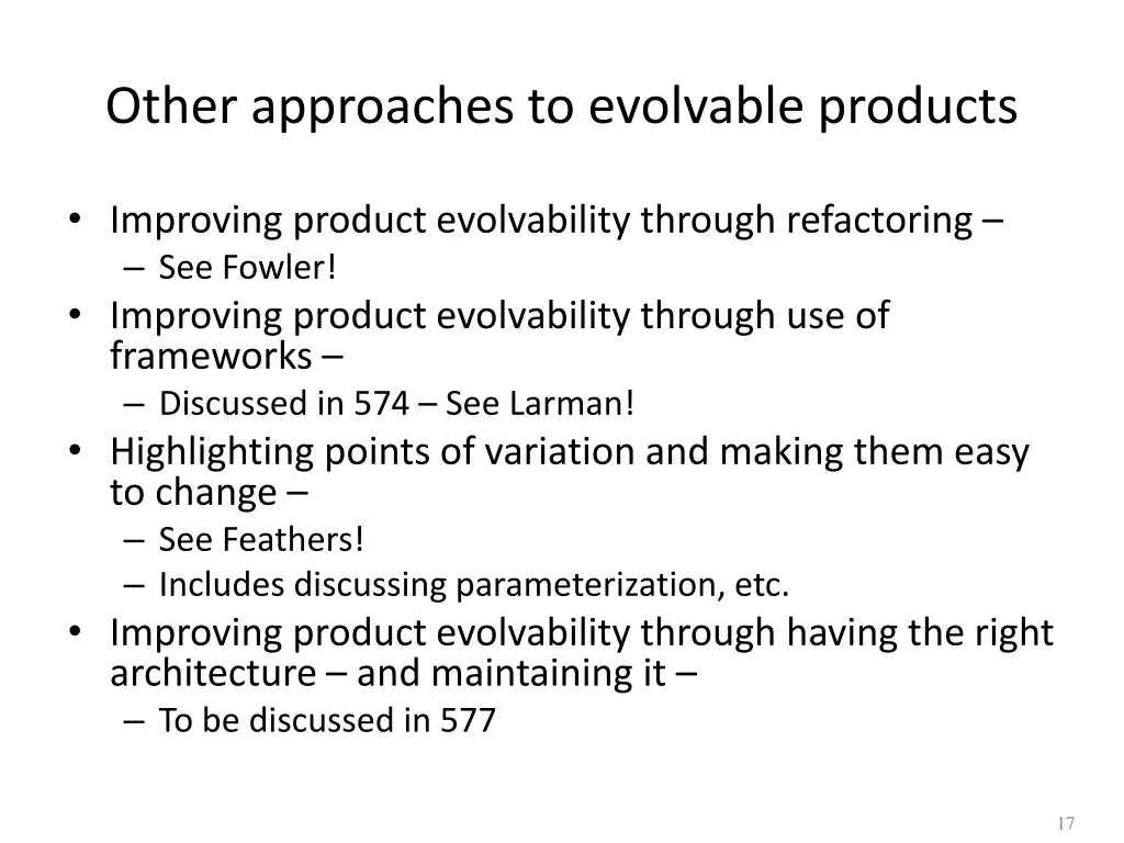 other approaches to evolvable products