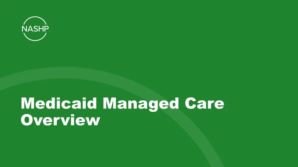 medicaid managed care overview