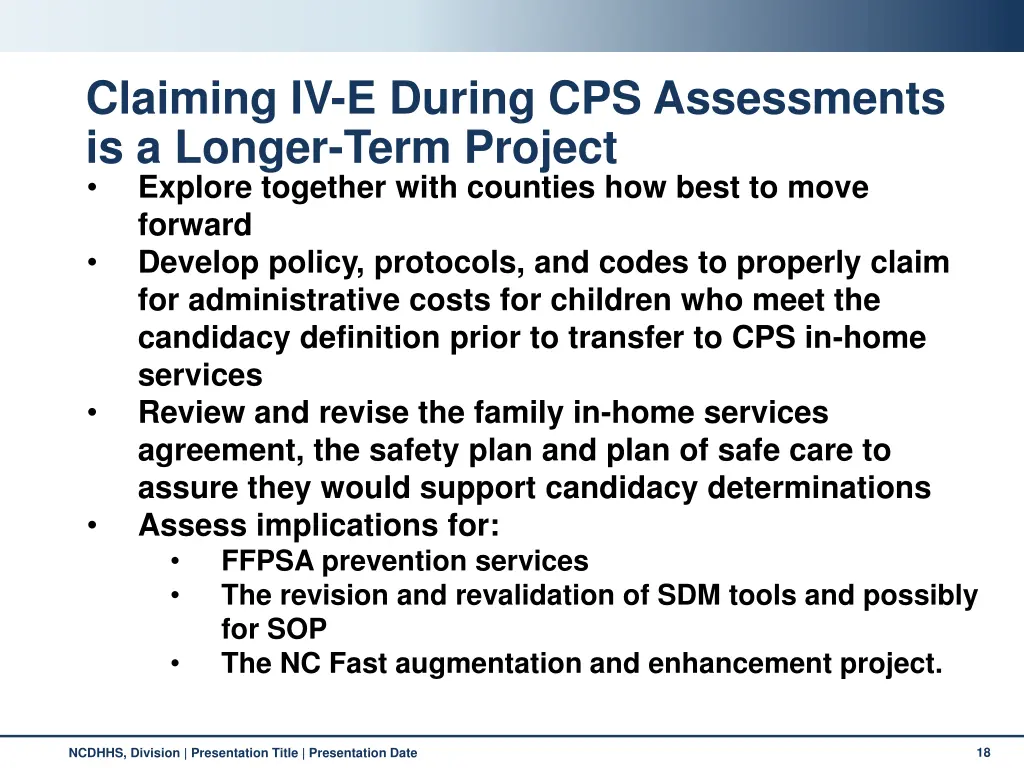 claiming iv e during cps assessments is a longer