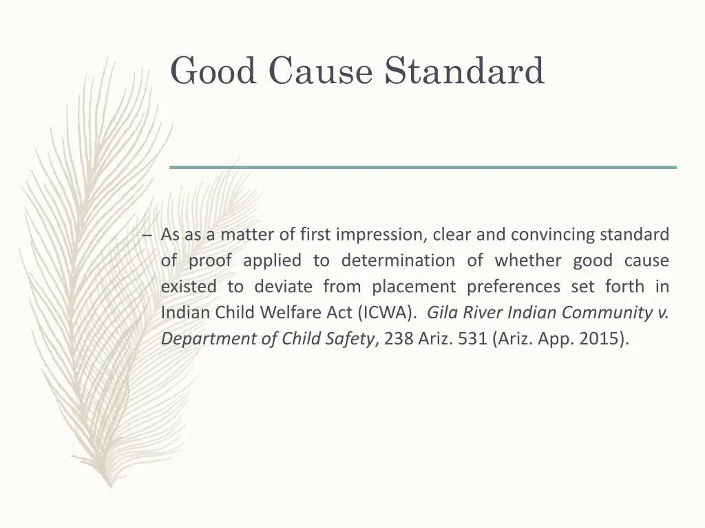 good cause standard