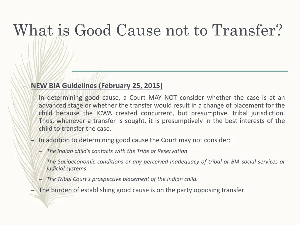 what is good cause not to transfer 1