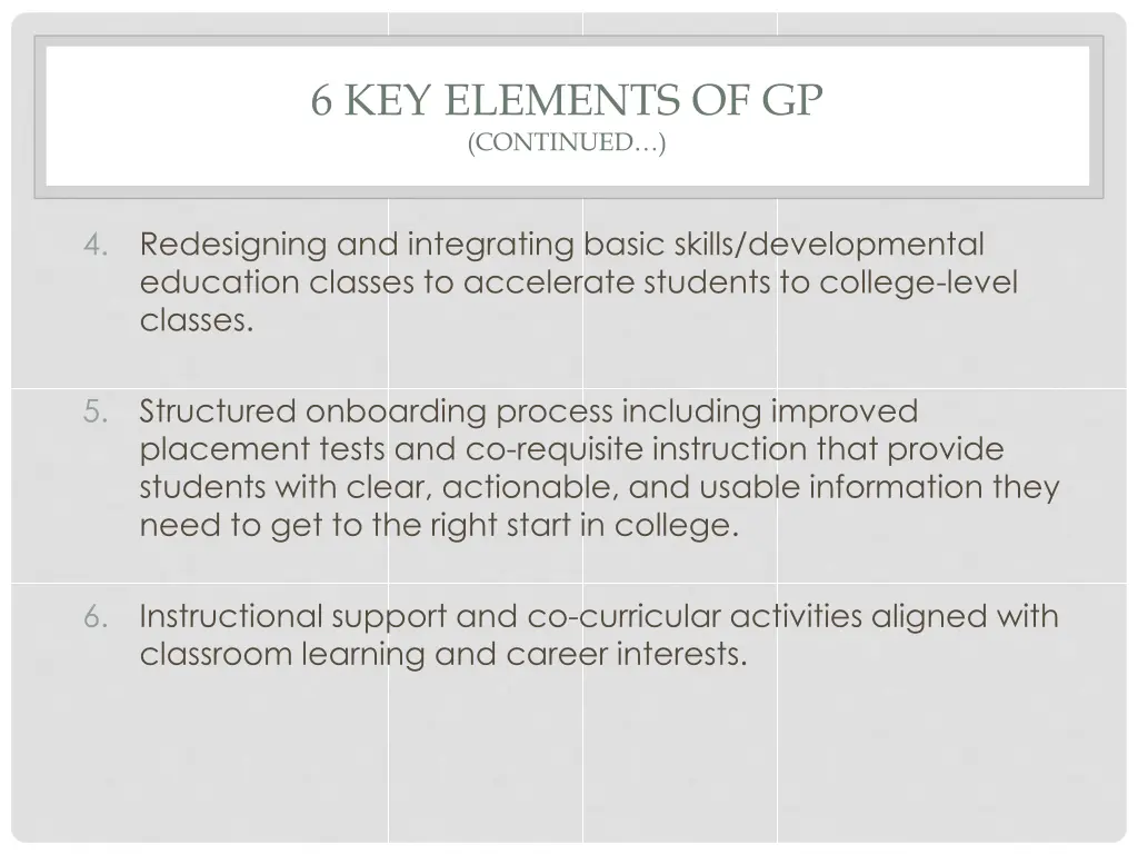 6 key elements of gp continued
