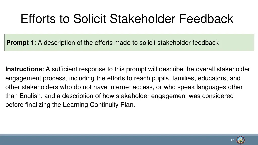 efforts to solicit stakeholder feedback