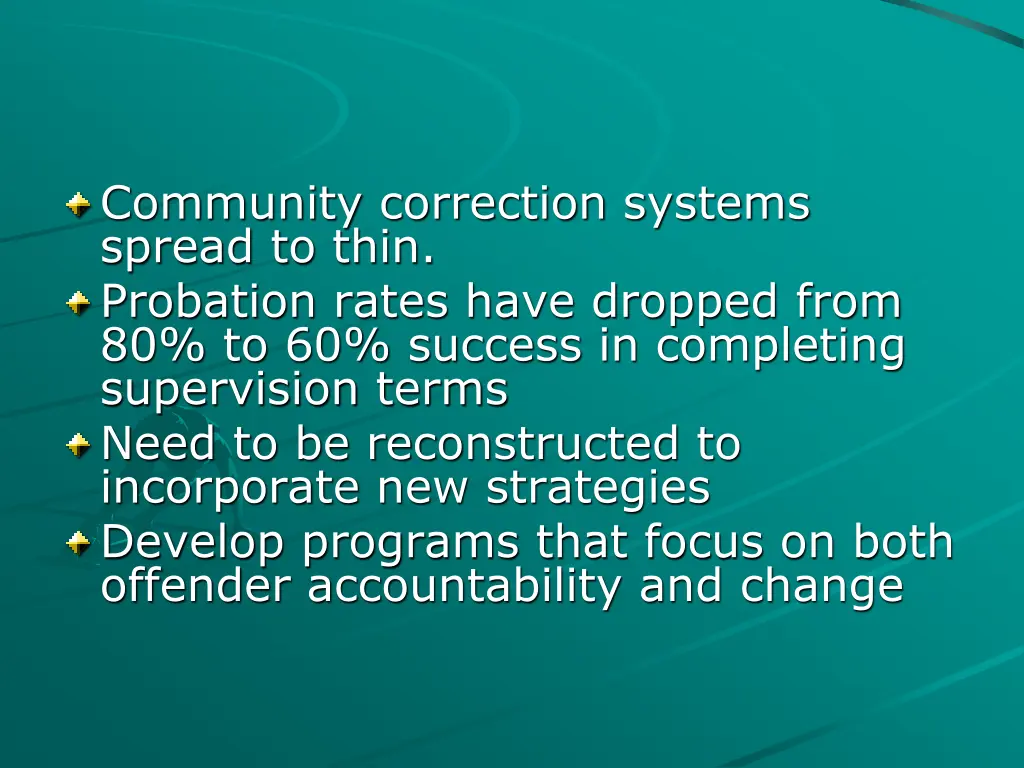 community correction systems spread to thin