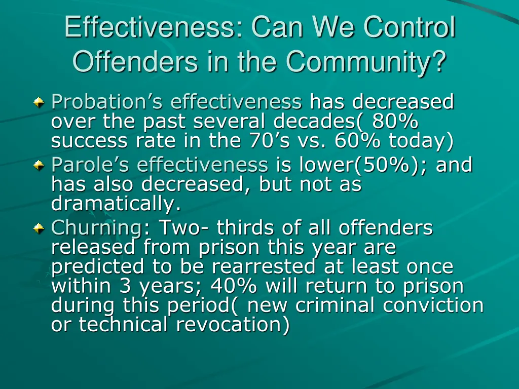 effectiveness can we control offenders