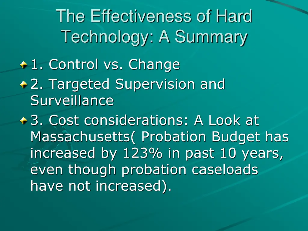 the effectiveness of hard technology a summary