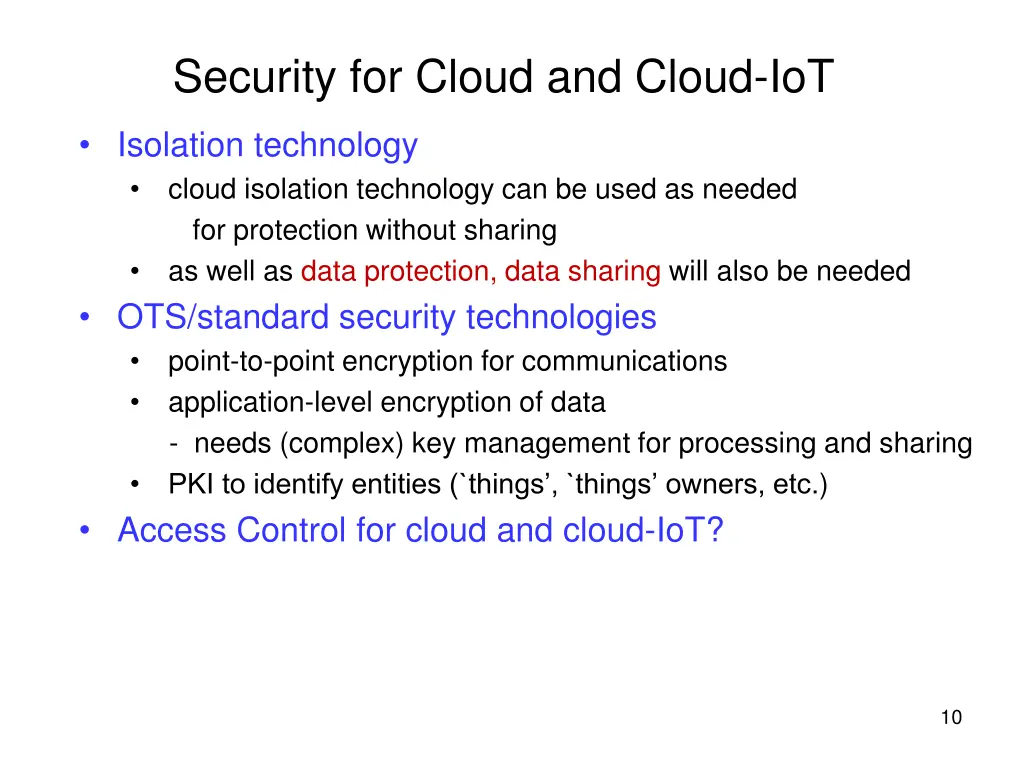 security for cloud and cloud iot