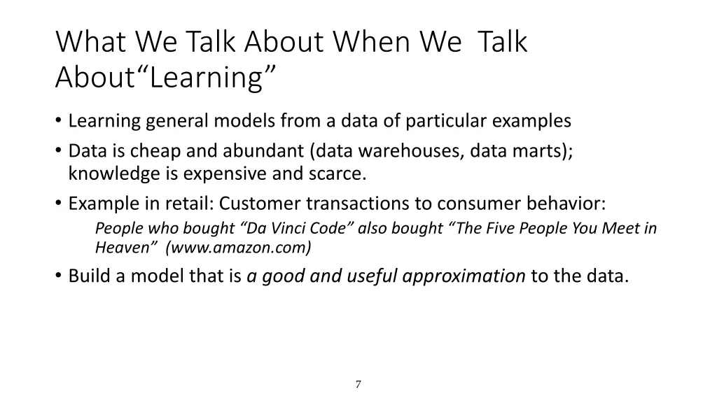 what we talk about when we talk about learning