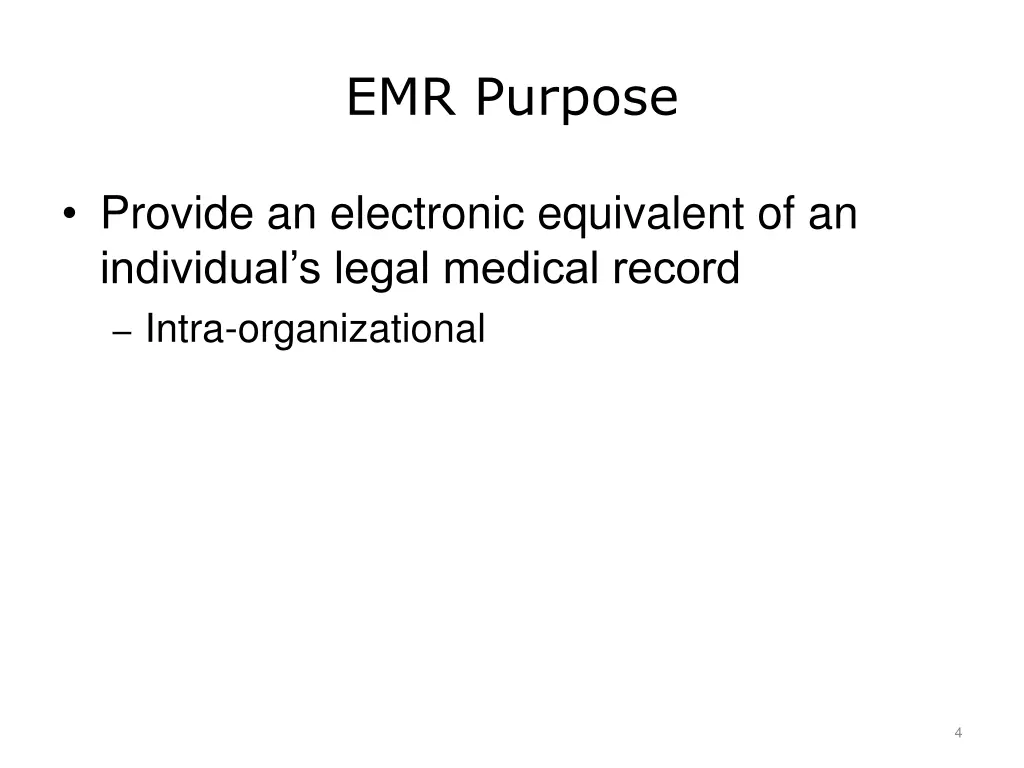 emr purpose