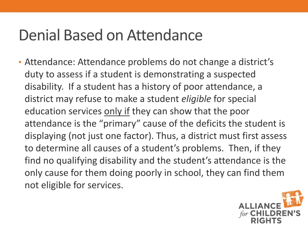 denial based on attendance