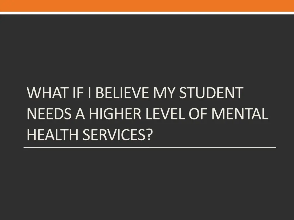what if i believe my student needs a higher level
