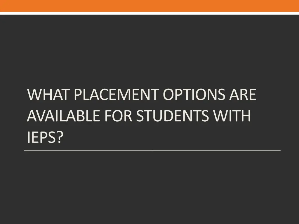 what placement options are available for students