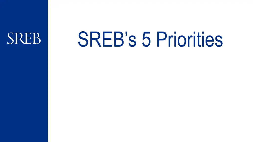 sreb s 5 priorities