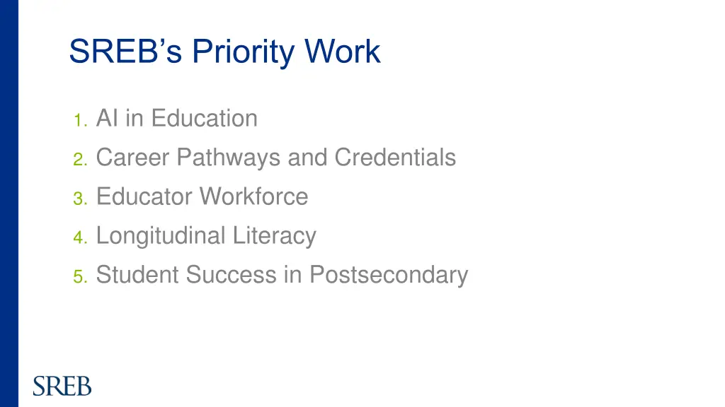 sreb s priority work