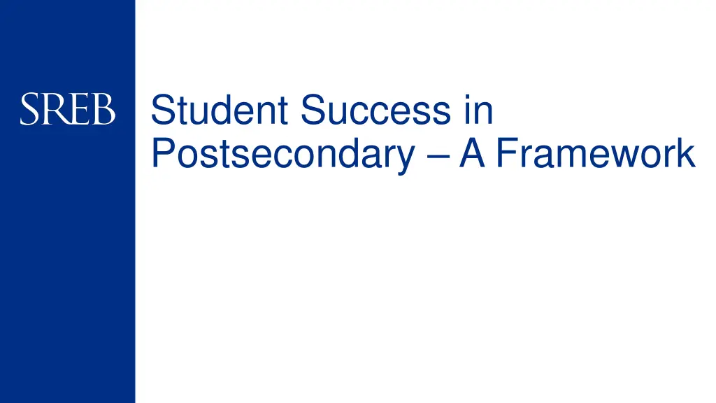 student success in postsecondary a framework